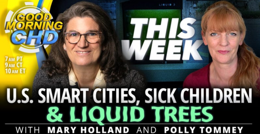 Smart Cities, Sick Kids and Liquid Trees: ‘This Week’ With Mary + Polly - POS Pfizer Vaccine Injury - April 07, 2023